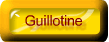 Guillotine