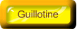 Guillotine